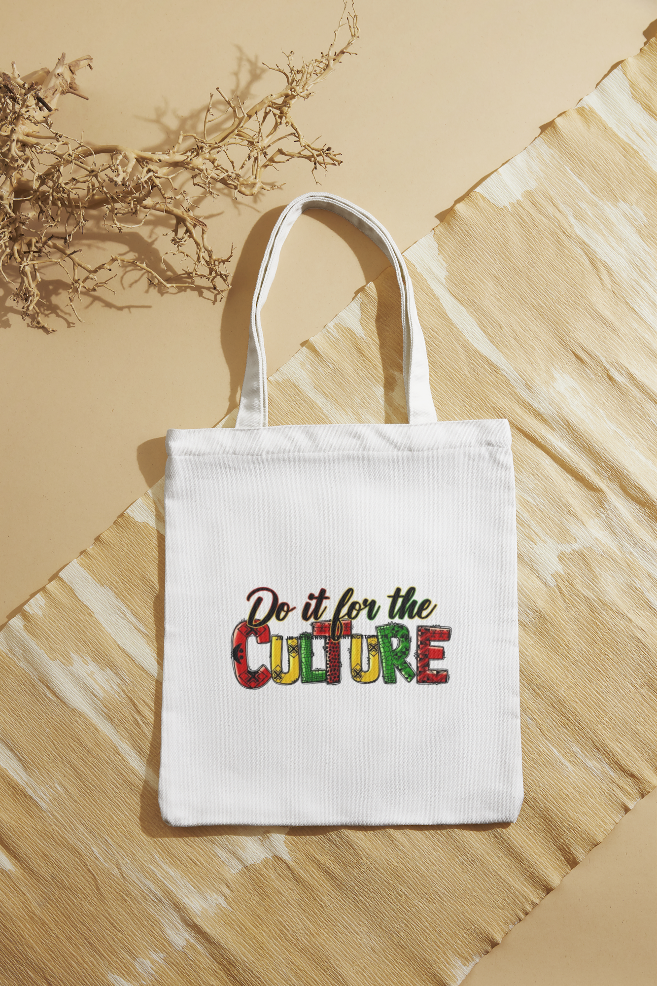 Do it for the CULTURE