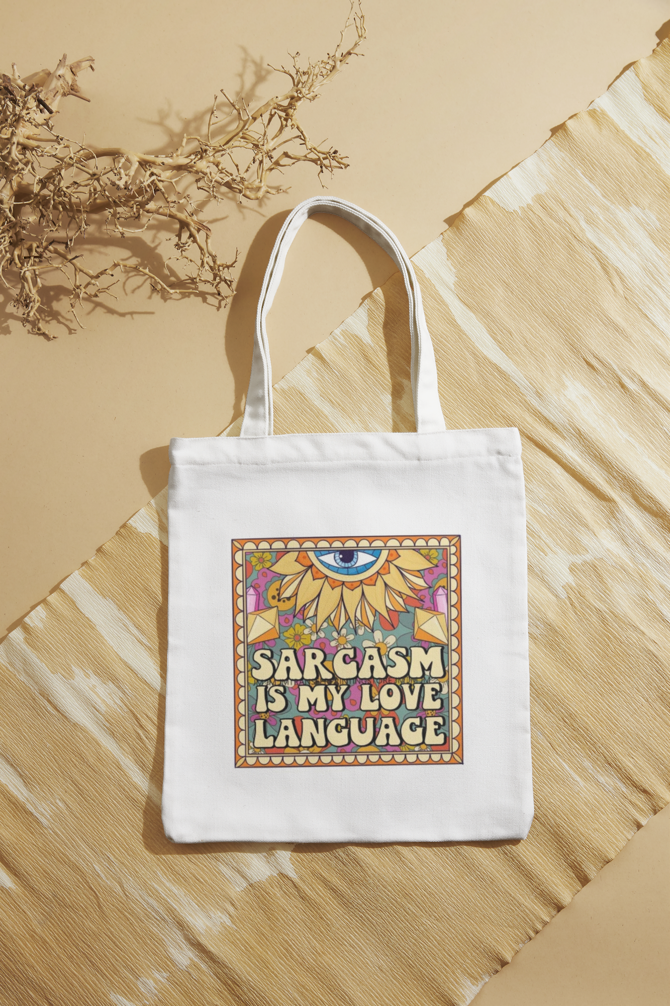 Sarcasm is my love language